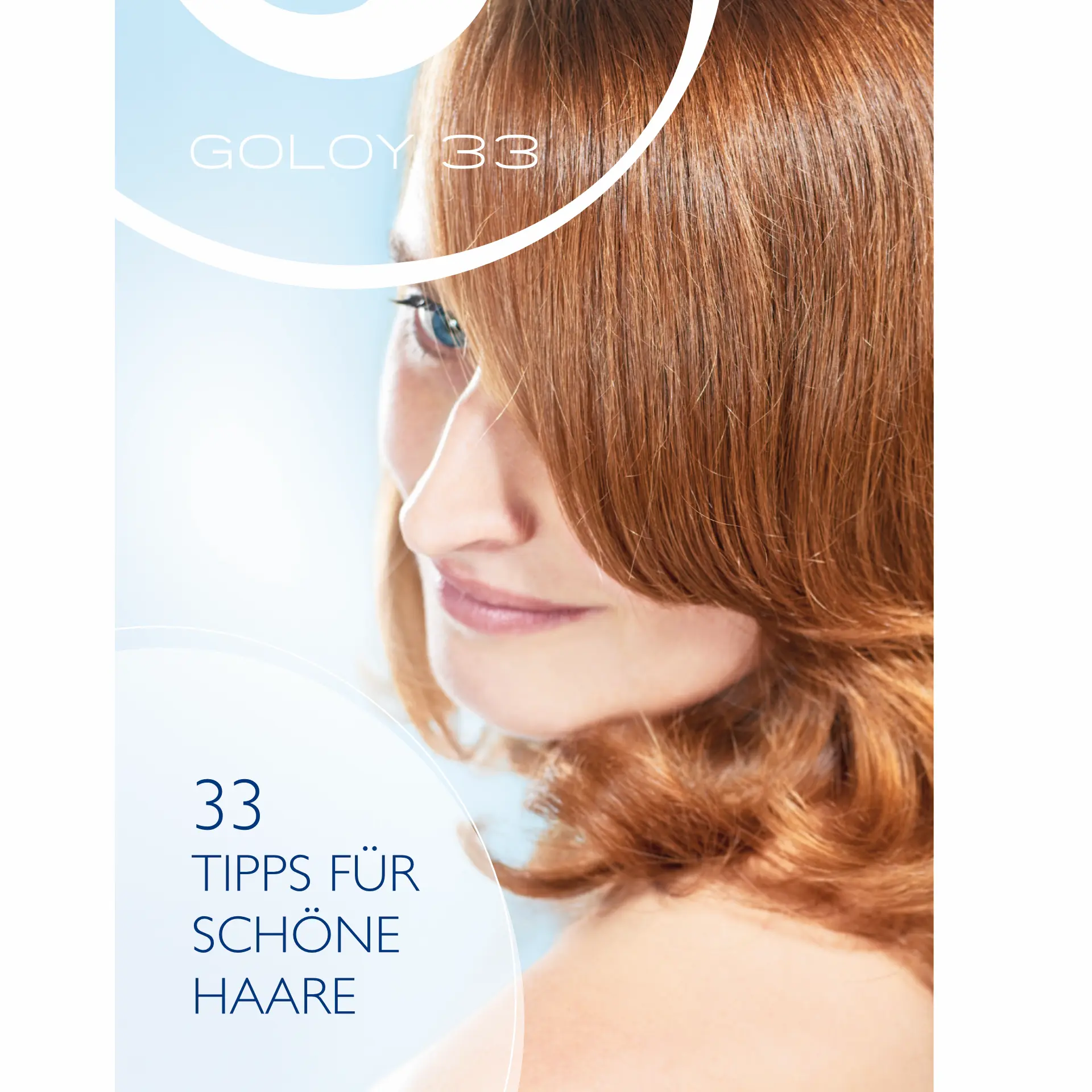 33 Haar Tipps von Goloy